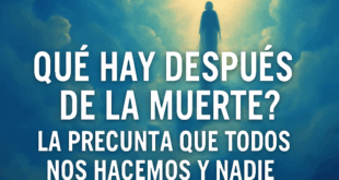 Descubre La Verdad Sobre la Muerte